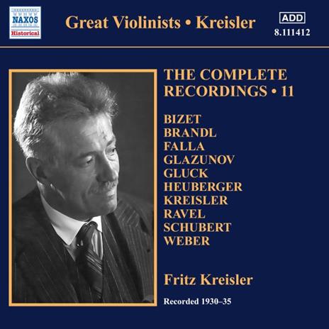 The Complete Recordings vol.11 - CD Audio di Fritz Kreisler