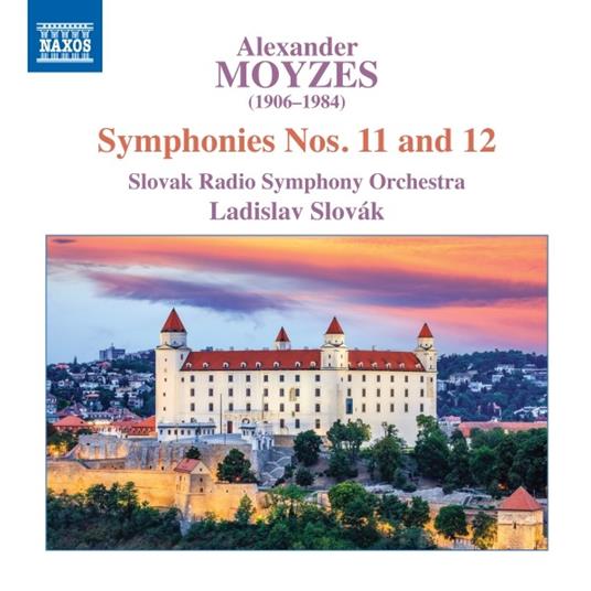 Sinfonia n.11 op.79, n.12 op.83 - CD Audio di Slovak Radio Symphony Orchestra,Alexander Moyzes