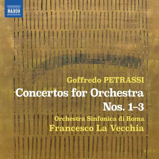 Concertos For Orchestra Nos. 1-3 - CD Audio di Goffredo Petrassi