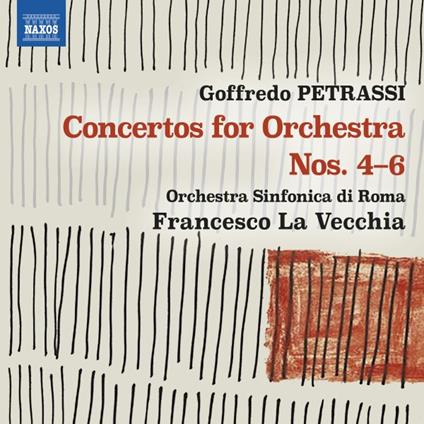Concertos For Orchestra Nos. 4-6 - CD Audio di Goffredo Petrassi