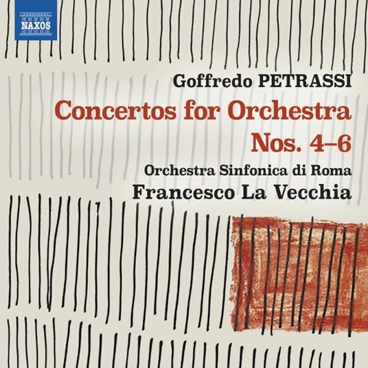 Concertos For Orchestra Nos. 4-6 - CD Audio di Goffredo Petrassi