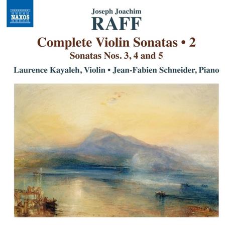 Sonate per violino complete vol.2 - CD Audio di Joseph Joachim Raff,Laurence Kayaleh