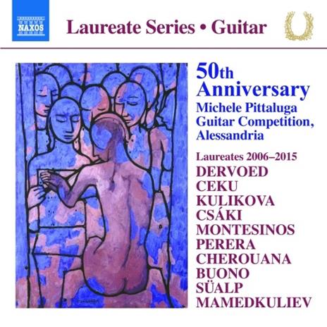 50th Anniversary. Michele Pittaluga Guitar Competition, Alessandria 2006-2015 - CD Audio