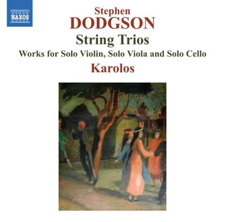 Trii per archi n.1, n.2 - Sonatina per violino solo - Partita per violoncello - CD Audio di Stephen Dodgson