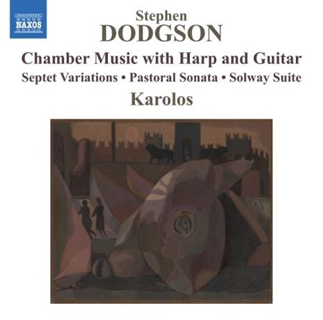 Musica da camera con arpa e chitarra - CD Audio di Stephen Dodgson