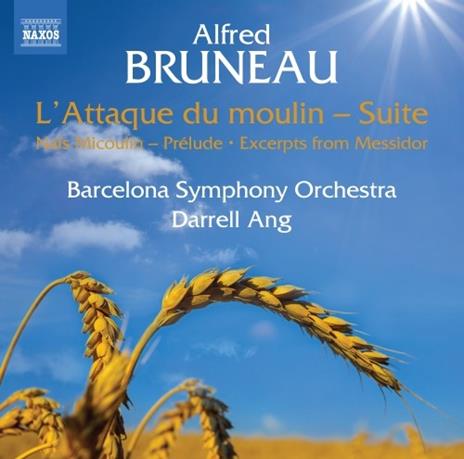Suite L'Attaque du Moulin - CD Audio di Orchestra Sinfonica di Barcellona,Alfred Bruneau