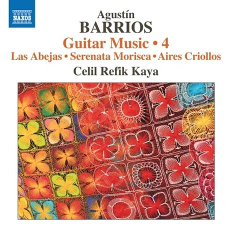 Musica completa per chitarra vol.4 - CD Audio di Agustin Barrios Mangoré,Celil Refik Kaya