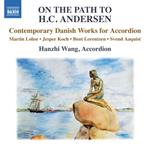 On the Path to H.C. Andersen. Musica danese contemporanea per fisarmonica