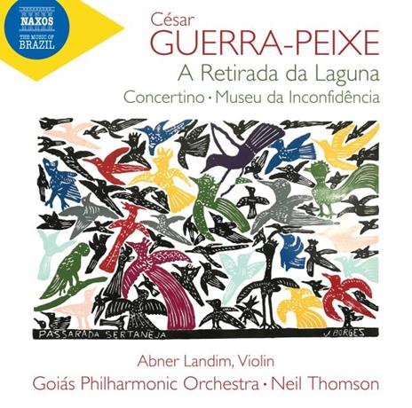 A Retirada Da Laguna - Concertino Museu... - CD Audio di César Guerra-Peixe