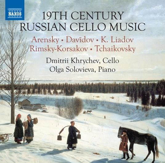 19th Century Russian Cello Music - CD Audio