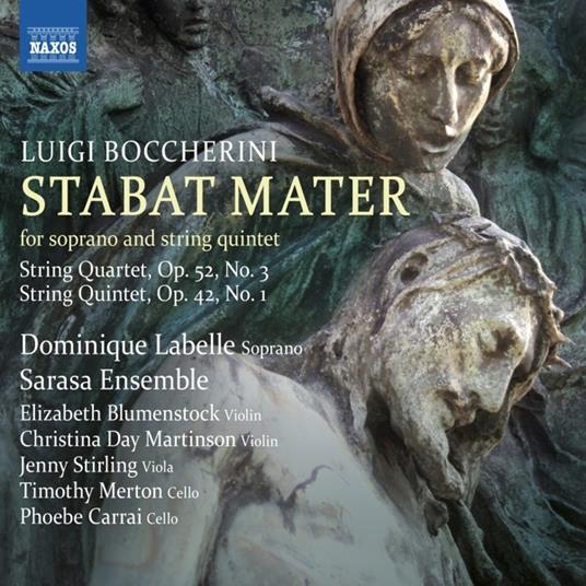 Stabat Mater. Trascrizioni per soprano e quartetto d'archi - CD Audio di Luigi Boccherini,Dominique Labelle
