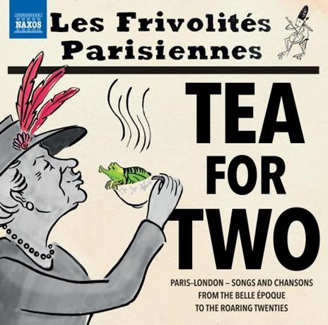 Tea for Two. Musica a Londra e a Parigi - CD Audio