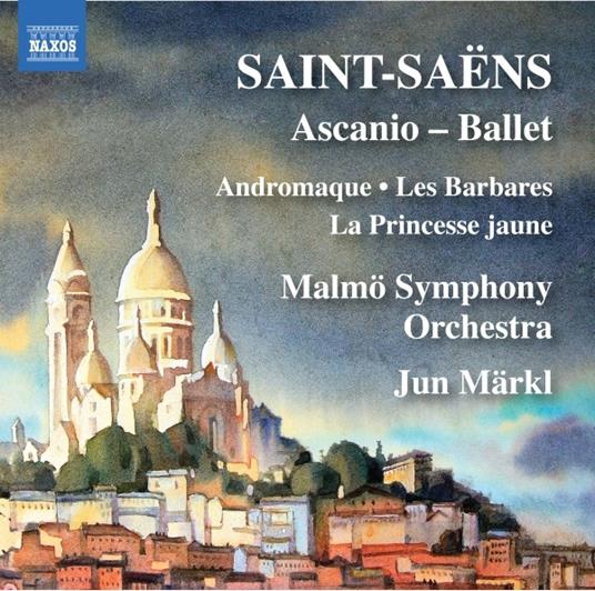 Ascanio - Ballet - Les Barbares - CD Audio di Camille Saint-Saëns,Malmö Symphony Orchestra,Jun Märkl