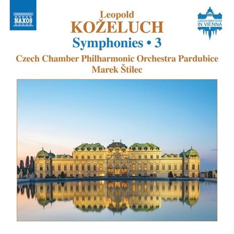 Sinfonie complete vol.3 - CD Audio di Leopold Antonin Kozeluch,Czech Chamber Philharmonic Orchestra