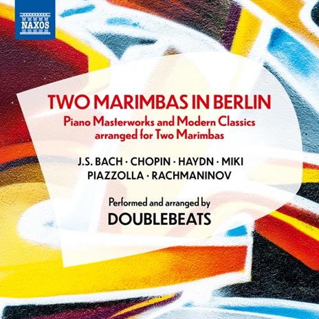 Two Marimbas in Berlin - CD Audio di Doublebeats