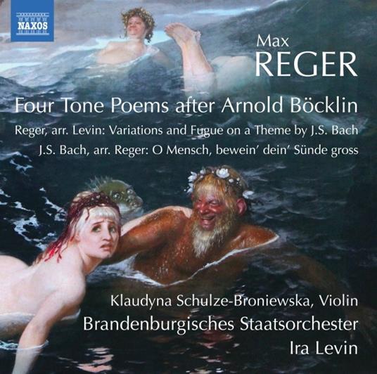Variazioni e fuga su un tema di Bach op.81 - 4 Poemi sinfonici da Arnold Böcklin - CD Audio di Max Reger