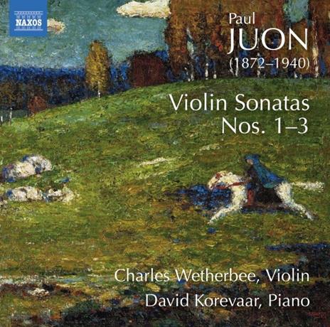 Sonate per violino - CD Audio di Paul Juon,Charles Wetherbee