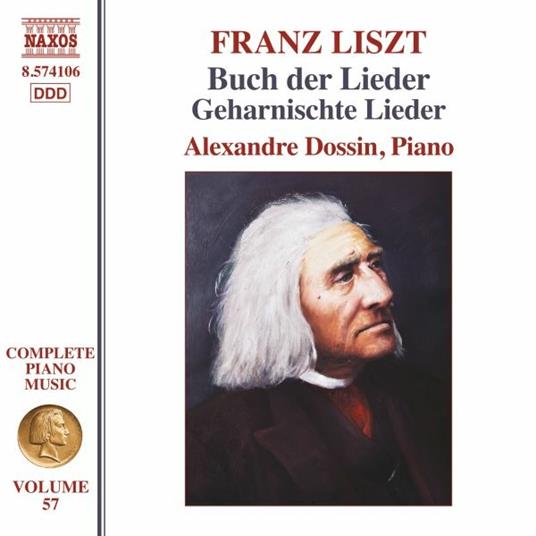 Opere per pianoforte vol.57 - CD Audio di Franz Liszt,Alexandre Dossin