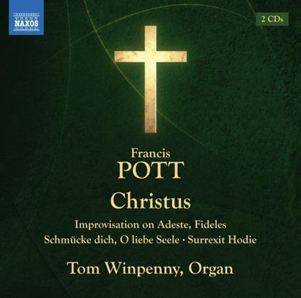 Christus - CD Audio di Francis Pott,Tom Winpenny