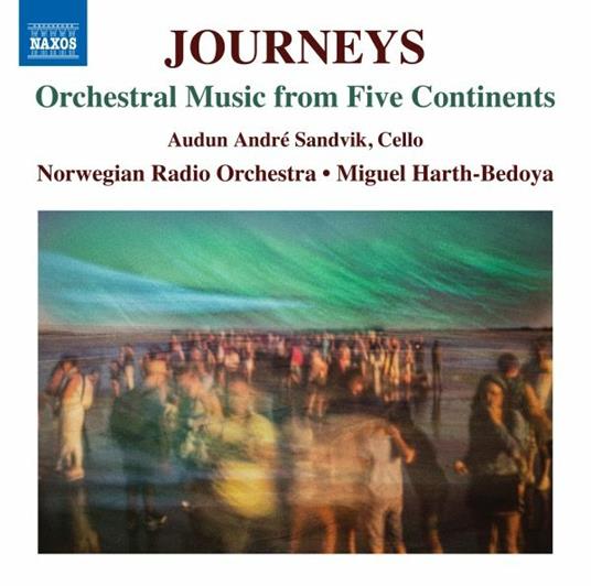 Journeys. Orchestral Music from Five Continents - CD Audio