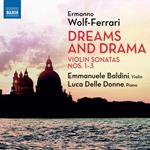Dreams and Drama. Violin Sonatas n.1, n.2, n.3