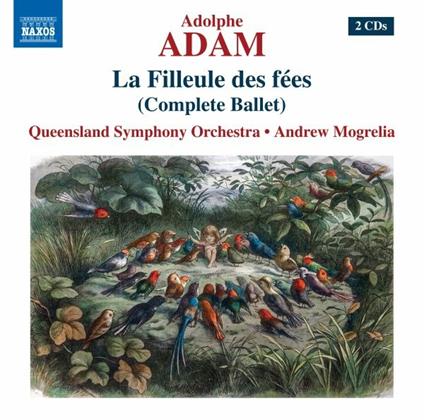 La filleule des fées - CD Audio di Adolphe Adam,Queensland Symphony Orchestra