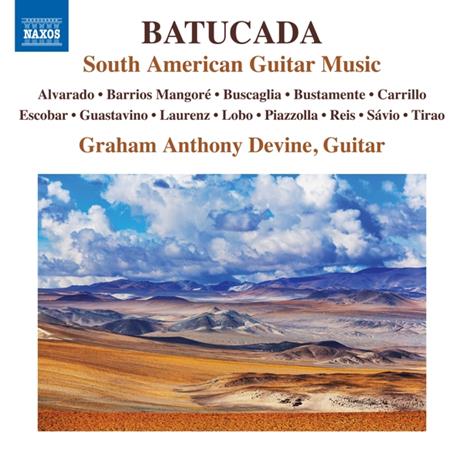Batucada. South America Guitar Music - CD Audio di Graham Anthony Devine