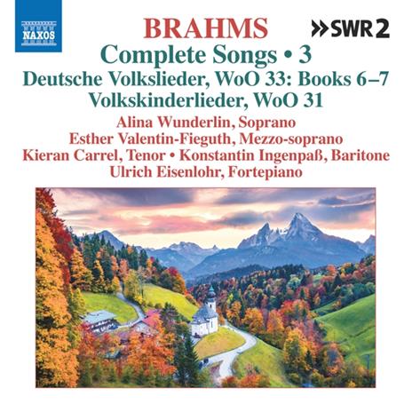 Complete Songs vol.3 - CD Audio di Johannes Brahms