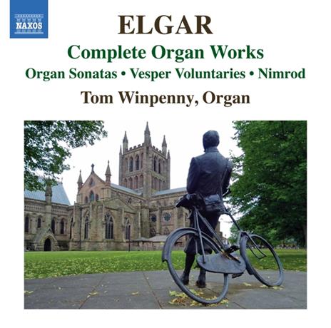 Complete Organ Works - CD Audio di Edward Elgar,Tom Winpenny