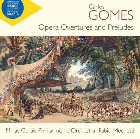 Opera Overtures And Preludes - CD Audio di Antonio Carlos Gomes