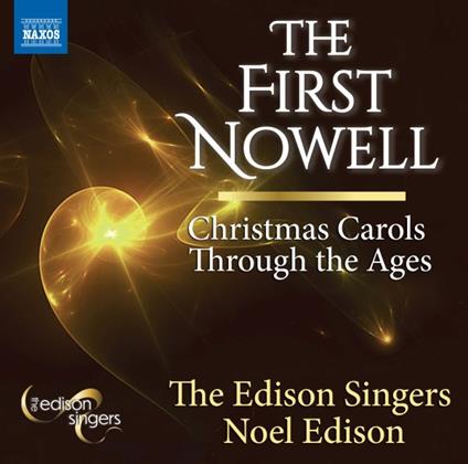 The First Nowell - CD Audio di Edison Singers