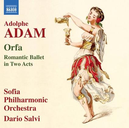 Orfa Romantic Ballet In Two Acts - CD Audio di Adolphe Adam