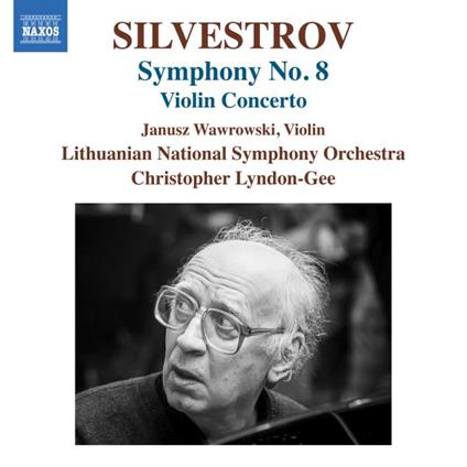 Symphony No.8, Violin Concerto - CD Audio di Valentin Silvestrov