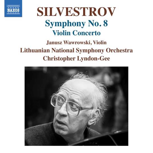 Symphony No.8, Violin Concerto - CD Audio di Valentin Silvestrov
