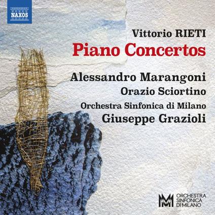 Piano Concertos - CD Audio di Orchestra Sinfonica di Milano,Vittorio Rieti