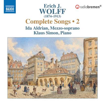 Complete Songs Vol.2 - CD Audio di Erich J. Wolff