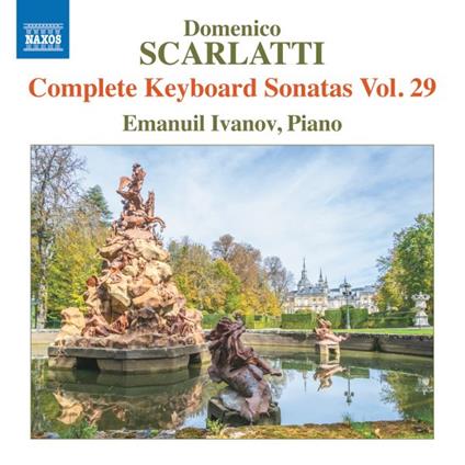 Complete Keyboard Sonatas Vol.29 - CD Audio di Domenico Scarlatti