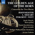 The Golden Age Of The Horn - Concertos