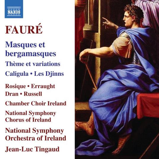 Masques et Bergamasques - CD Audio di Gabriel Fauré,Chamber Choir Ireland