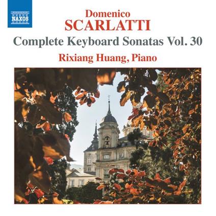 Complete Keyboard Sonatas Vol. 30 - CD Audio di Domenico Scarlatti