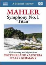 A Musical Journey: Mahler Symphony No. 1 ?Titan' (DVD)