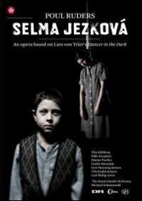 Poul Ruders. Selma Jezková (DVD) - DVD di Poul Ruders