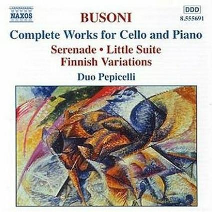Opere per violoncello e pianoforte - CD Audio di Ferruccio Busoni