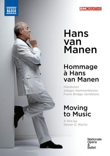 Hommage à Hans Van Manen - Moving To Music (Ballets & Documentary) (DVD) - DVD di Ludwig van Beethoven,Benjamin Britten