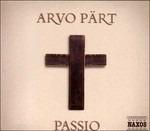 Passio - CD Audio di Arvo Pärt