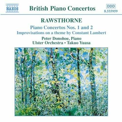 Concerti per pianoforte n.1, n.2 - Improvvisazioni su un tema di Constant Lambert - CD Audio di Alan Rawsthorne