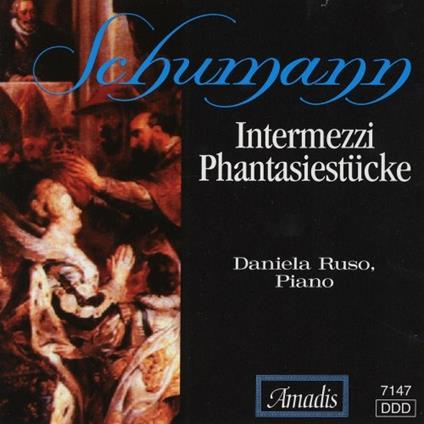 Fantasiestücke - Intermezzi - CD Audio di Robert Schumann