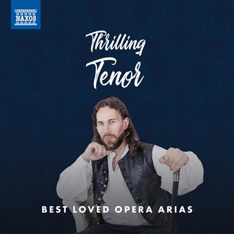 Thrilling Tenor - Best Loved Opera Arias - CD Audio di Nicola Martinucci