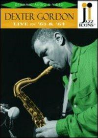 Dexter Gordon. Live in '63 and '64. Jazz Icons (DVD) - DVD di Dexter Gordon,Kenny Drew