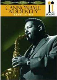 Live in '63. Jazz Icons (DVD) - DVD di Julian Cannonball Adderley,Joe Zawinul,Yusef Lateef,Nat Adderley,Sam Jones